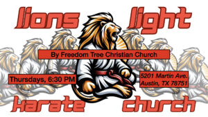 Lions Light Karate Freedom Tree Church